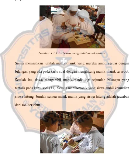 Gambar 4.1.1.1.3 Siswa mengambil manik-manik. 