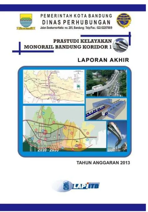 Gambar 1. 2 Studi Pra Kelayakan Koridor 1 Kota Bandung 