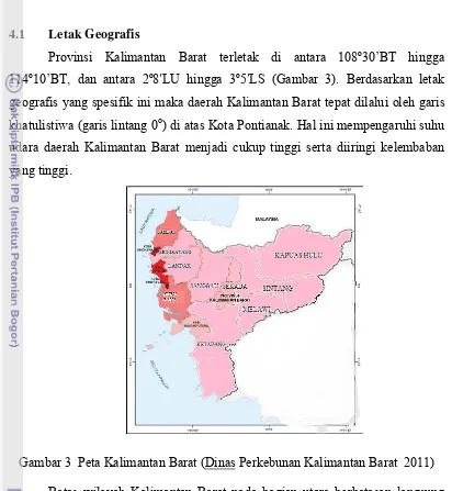 Gambar 3  Peta Kalimantan Barat (Dinas Perkebunan Kalimantan Barat  2011) 