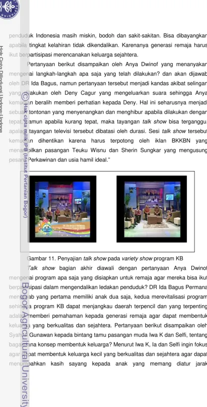 Gambar 11. Penyajian talk show pada variety show program KB 