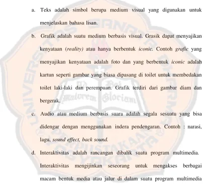 Grafik adalah suatu medium berbasis visual. Grasik dapat menyajikan