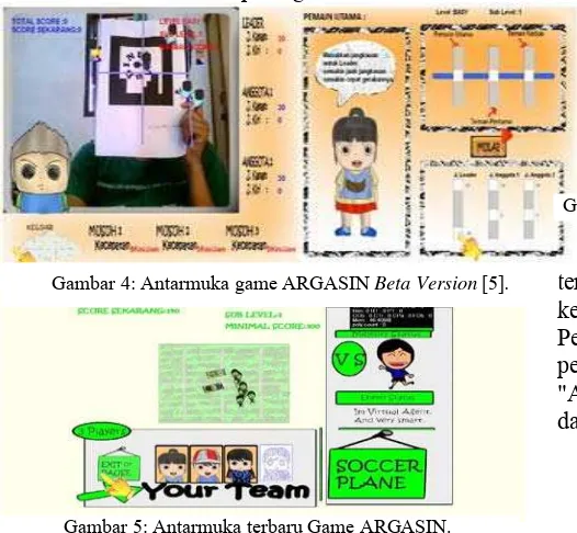 Gambar 4: Antarmuka game ARGASIN Beta Version [5]. 