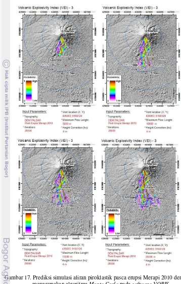 Gambar 17. Prediksi simulasi aliran piroklastik pasca erupsi Merapi 2010 dengan menggunakan algoritma Monte Carlo pada software VORIS berdasarkan Volcanic Explosivity Index (VEI) – 3 dan koreksi ketinggian hc = 4 m