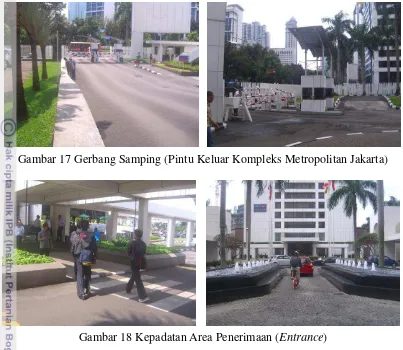 Gambar 17 Gerbang Samping (Pintu Keluar Kompleks Metropolitan Jakarta) 