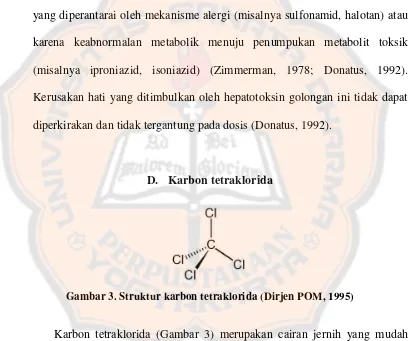 Gambar 3. Struktur karbon tetraklorida (Dirjen POM, 1995) 