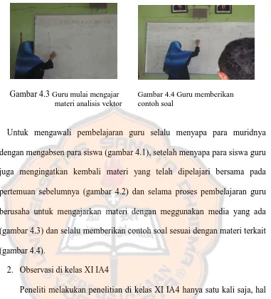 Gambar 4.3 Guru mulai mengajar materi analisis vektor 