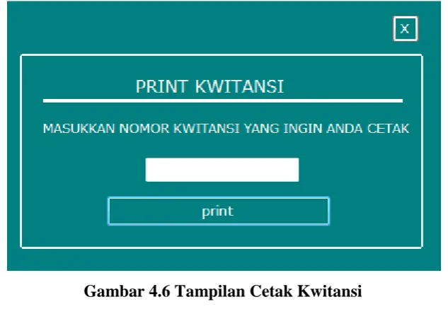 Gambar 4.7 Tampilan Kwitansi Pembayaran 
