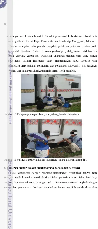 Gambar 16 Tahapan persiapan fumigasi gerbong kereta Nusantara. 