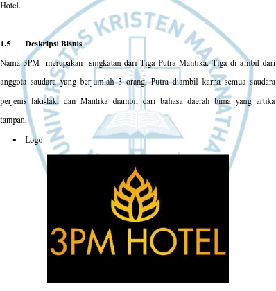 Gambar 1.1  Logo 3PM HOTEL Sumber : Dokumentasi pribadi (2015) 