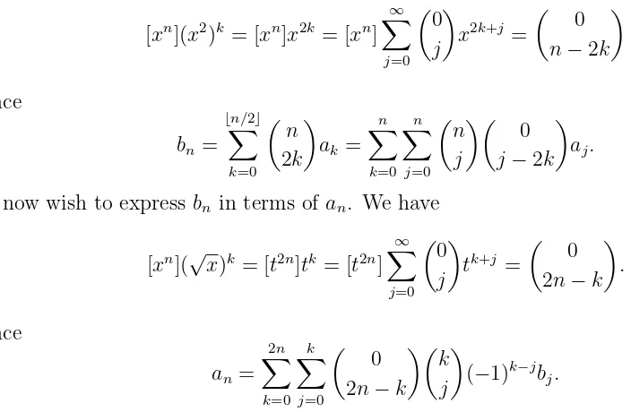 Table 3 displays a list of sequences and their transforms under this transformation. Notethat by the above, we can recover the original sequenceof the inverse binomial transform of the transformed sequence an by taking every second element bn.