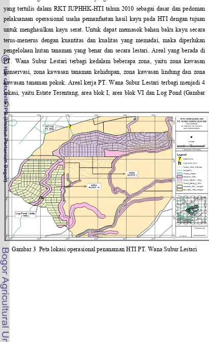 Gambar 3  Peta lokasi operasional penanaman HTI PT. Wana Subur Lestari 