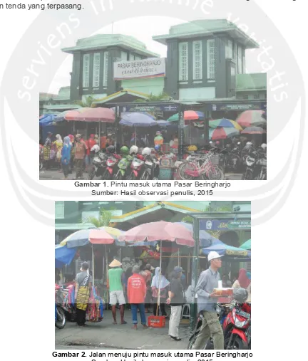 Gambar 2.  Jalan menuju pintu masuk utama Pasar Beringharjo Sumber: Hasil observasi penulis, 2015 