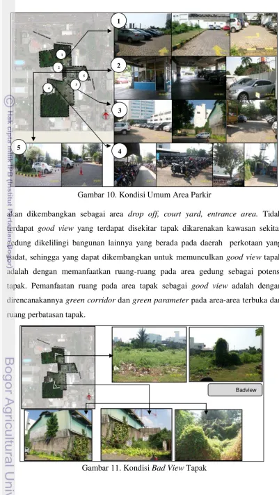Gambar 11. Kondisi Bad View Tapak 