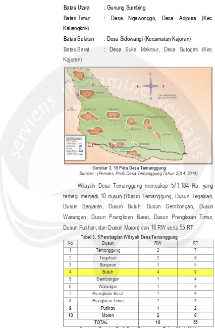 Gambar 3. 15 Peta Desa Temanggung Sumber : (Pemdes, Profil Desa Temanggung Tahun 2014, 2014) 
