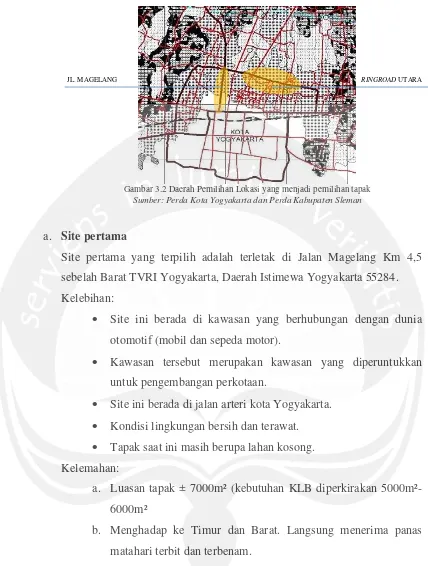 Gambar 3.2 Daerah Pemilihan Lokasi yang menjadi pemilihan tapak 