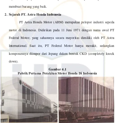 Gambar 4.1 Pabrik Pertama Perakitan Motor Honda Di Indonesia  