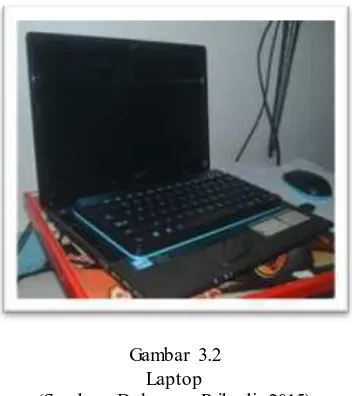 Gambar 3.2  Laptop 