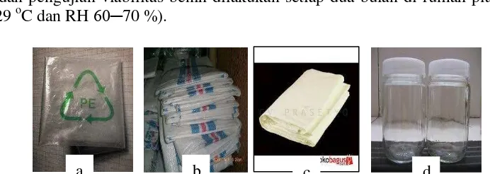 Gambar 1 Jenis kemasan yang digunakan  (a) plastik polietilen, (b) karung       plastik, (c) karung terigu, (d) botol kaca 