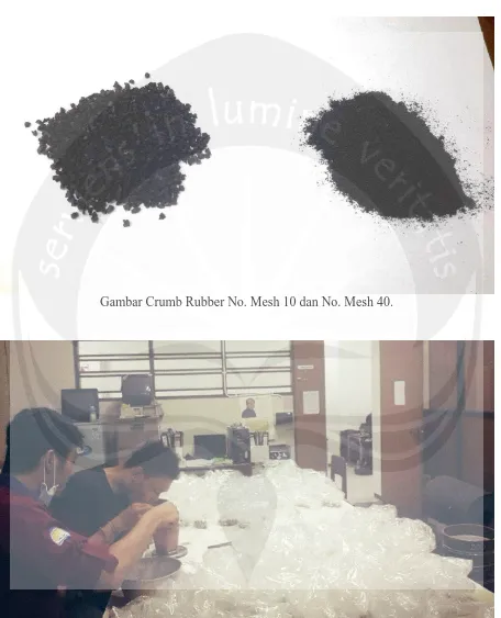 Gambar Crumb Rubber No. Mesh 10 dan No. Mesh 40.  