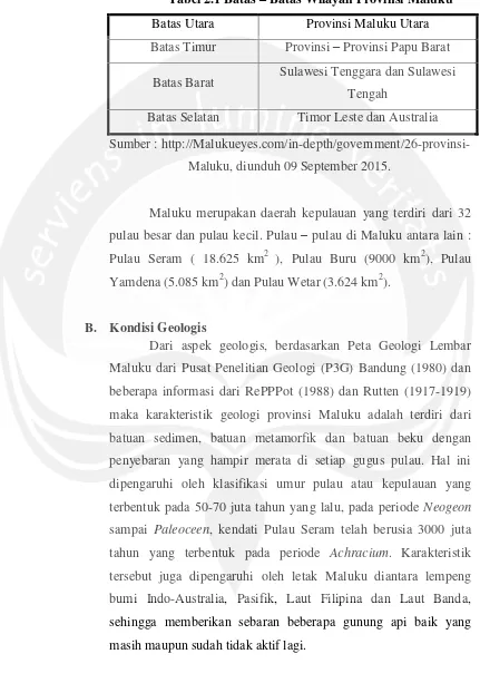 Tabel 2.1 Batas – Batas Wilayah Provinsi Maluku 