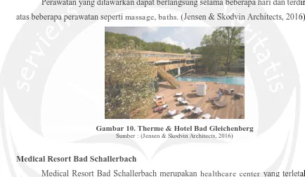 Gambar 10. Therme & Hotel Bad Gleichenberg Sumber : (Jensen & Skodvin Architects, 2016) 