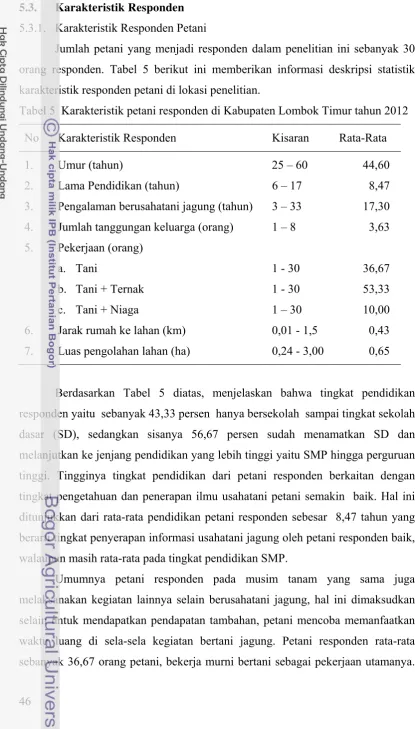 Tabel 5  Karakteristik petani responden di Kabupaten Lombok Timur tahun 2012 