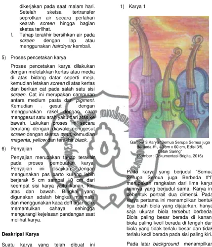 Gambar 3 Karya “Semua Serupa Semua juga  