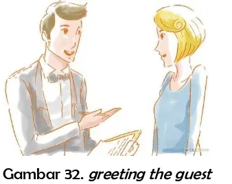 Gambar 32. greeting the guest 