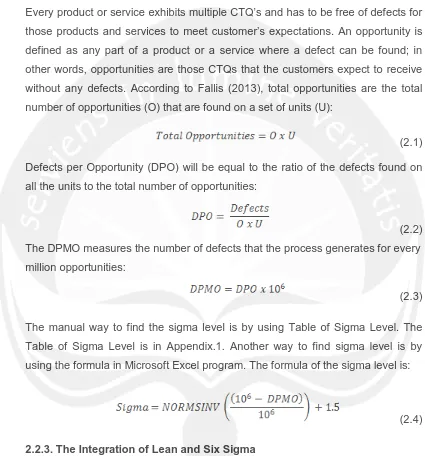 Table of Sigma Level is in Appendix.1. Another way to find sigma level is by 