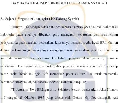 GAMBARAN UMUM PT. BRINGIN LIFE CABANG SYARIAH 