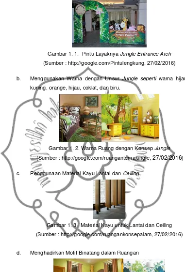 Gambar 1. 1.  Pintu Layaknya Jungle Entrance Arch 