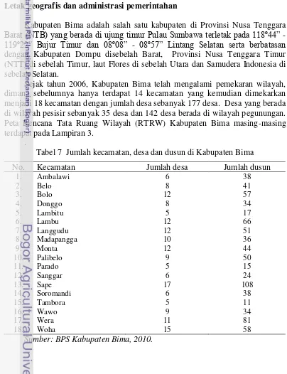 Tabel 7  Jumlah kecamatan, desa dan dusun di Kabupaten Bima 