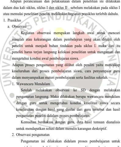 Gambaran penelitian yang telah dikembangkan oleh Kemis dan Mc 