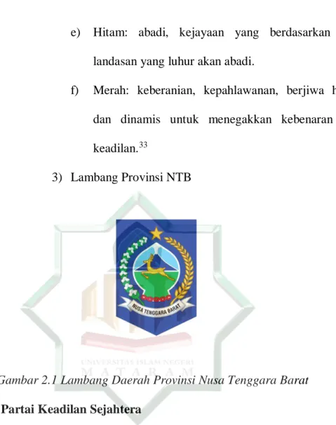 Gambar 2.1 Lambang Daerah Provinsi Nusa Tenggara Barat  4) Partai Keadilan Sejahtera 