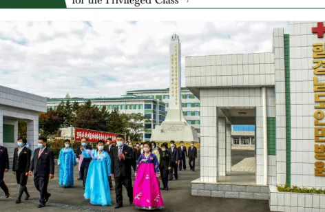 Figure II-4 North Korea’s Tertiary Hospital Effectively Served Only  for the Privileged Class 10)
