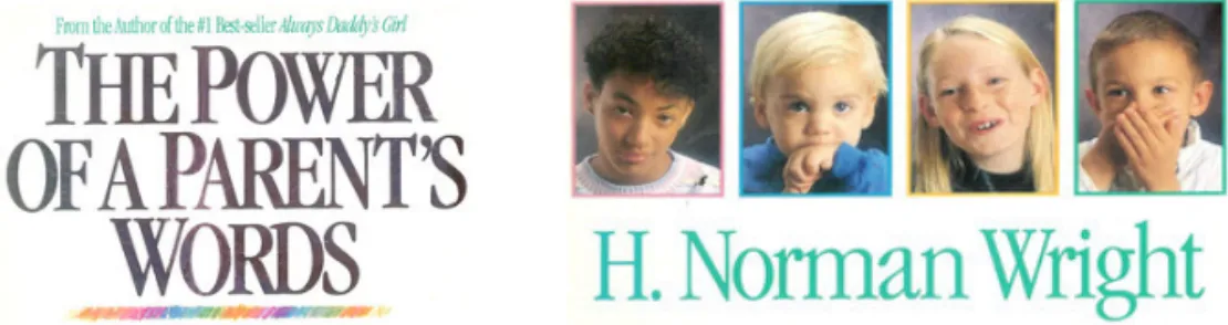 Fig. 4. The Power of a Parent's Words Author: H. Norman Wright.