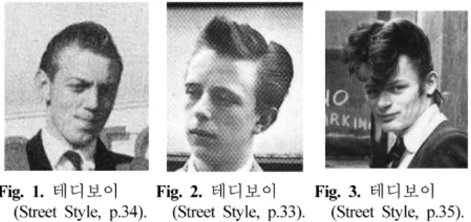 Table 1. 테디보이 헤어스타일의 조형성 분석 형태 구조도 질감 표현 디자인라인 디자인 원리 헤어스타일 Layer  Form Round layer Convex 반복Round layerHorizontal반복 Square  layer Horizontal 교대