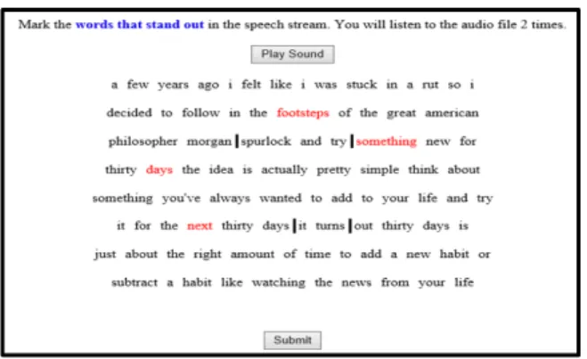 Figure 1. Screen capture of the perception experiments on the online  interface. Listeners were able to select words perceived as prominent  (shown in red) or click spaces between words considered as being prosodic 