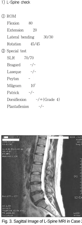 Fig. 3. Sagittal Image of L-Spine MRI in Case 2 Fig. 4. L3/4 Axial Image of L-Spine MRI in Case 2