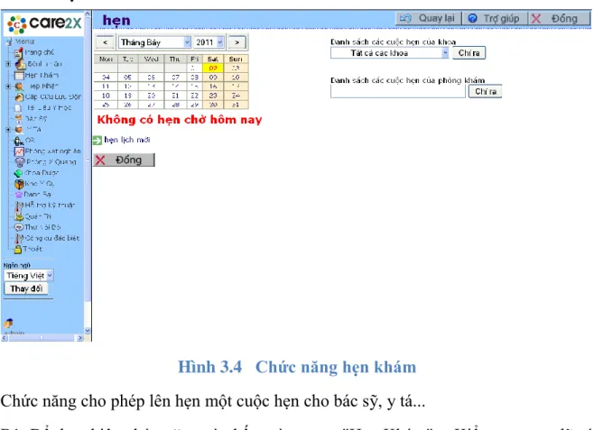 Hình 3.4   Chức năng hẹn khám  Chức năng cho phép lên hẹn một cuộc hẹn cho bác sỹ, y tá..