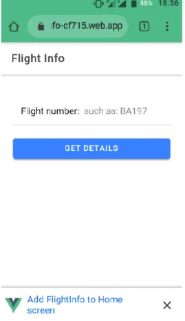 Figure 3-a: The Finished Flight Info PWA Running on an Android Device (Google Chrome)  Figure 3-b shows what the finished PWA looks like when running on Safari, using an iPhone, in  offline mode