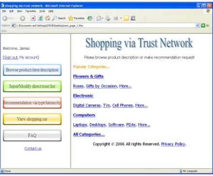 Figure 5 shows the GUI of a proposed recommendation system. On the left side, a  user can browse product descriptions, input/modify trust lists and request  recommendation via type hierarchy