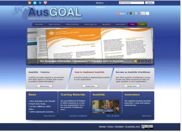 圖 3： 澳洲授權架構（AUSGOAL）Web介面   資 料 來 源 ： 澳 洲 政 府 網 站 4 。   6、  明確 的 重複使 用 權   政府開放資 料可藉由 重複使用的 開放授權 條款 來 提升 經濟 與 社 會 價值。澳洲 政府 要 求行 政機 關 在線 上 發布資訊 時，必須決定 授權條 件。 在預 設 的立場之 下，應運用創用CC標準  (Creative Commons BY 3.0）， 做 為開放 資料 申請與 管理智慧財產 的授權 原則。 其他的 授權方 式 ，在 澳 洲 政 府 