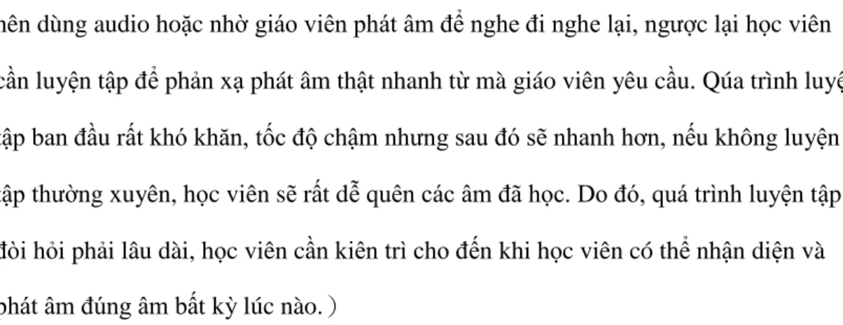 表  8  聲調反應練習表  nho  nhò  nhó  nhô  nh ồ  nh ố  nhơ  nh ờ  nh ớ  nhu  nhù  nhú  như  nh ừ  nh ứ  第二節  語音習得研究 