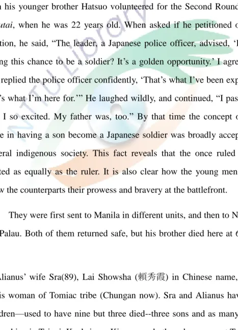 Figure 2. At his nineties, this senior veteran Alianus still stays in good shape, vivid and clear in  his interview