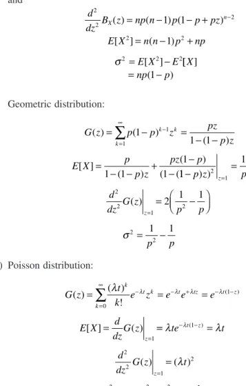 Table 1.3 summarizes the z-transform expressions for those probability mass  functions discussed in Section 1.2.3.