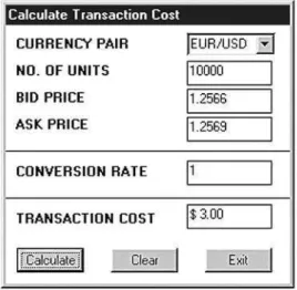 Figure 8.13 shows an example in which we calculate the transaction cost when the base currency is USD.