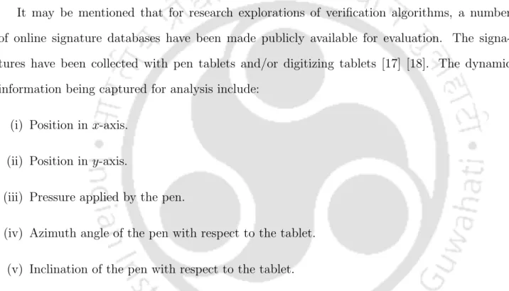 Figure 1.2 (a) and (b) presents an illustration of an online signature from the SVC-2004 and MCYT-100 databases respectively 1 , along with the dynamic information captured by the pen.