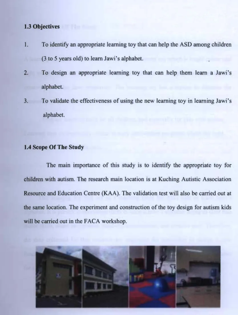 Figure 1.1 : Kuching Autistic Association Resource and Education  Centre  (KAA) 