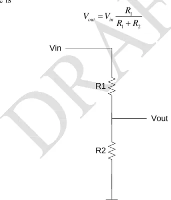 Figure 2.3: Voltage divider circuit  2.2 Capacitors 
